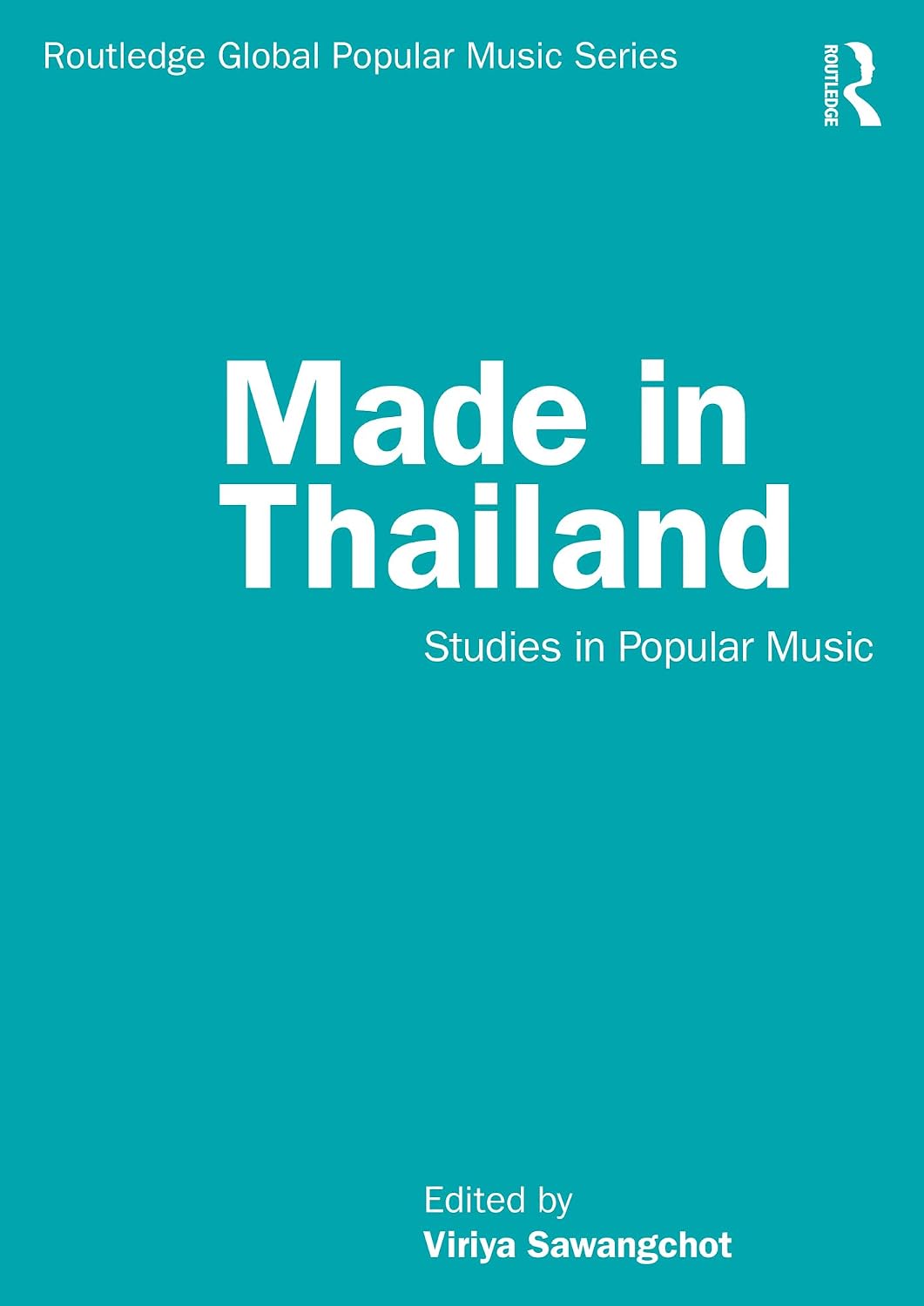 ler totalmente Made in Thailand: Studies in Popular Music (Routledge Global Popular Music Series) (English Edition)