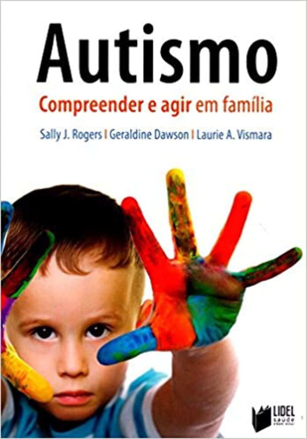 Autismo - compreender e agir em família baixar livro de graça
