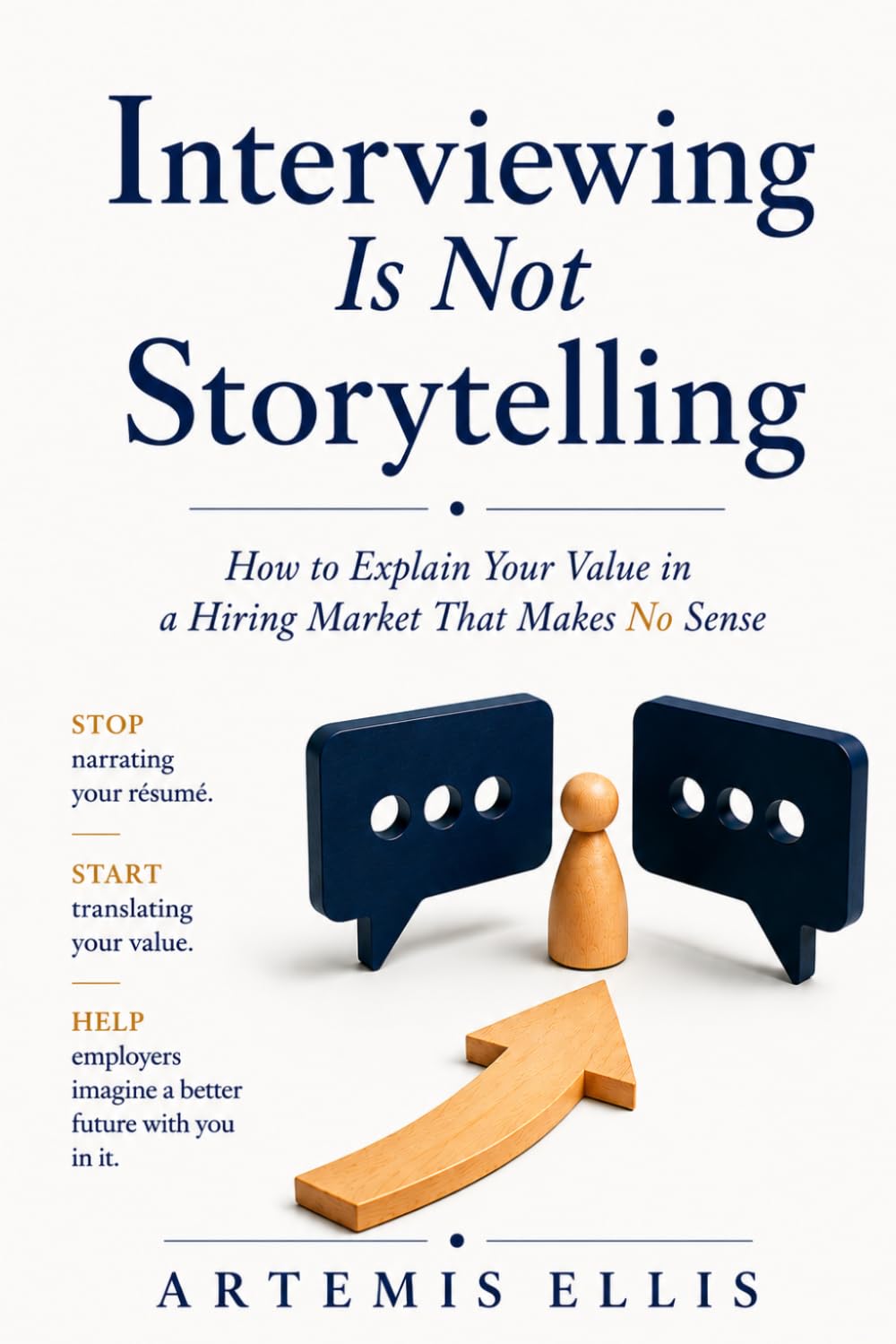 Interviewing Is Not Storytelling: How to Explain Your Value in a Hiring Market That Makes No Sense (The Workplace Clarity Series) baixar o livro de graça