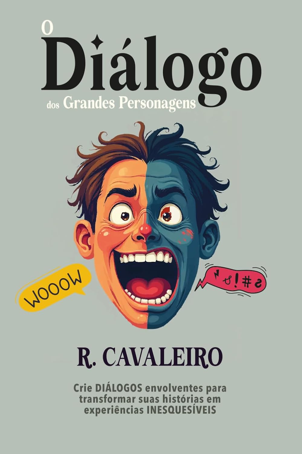 ler totalmente O Diálogo dos Grandes Personagens (Portuguese Edition)