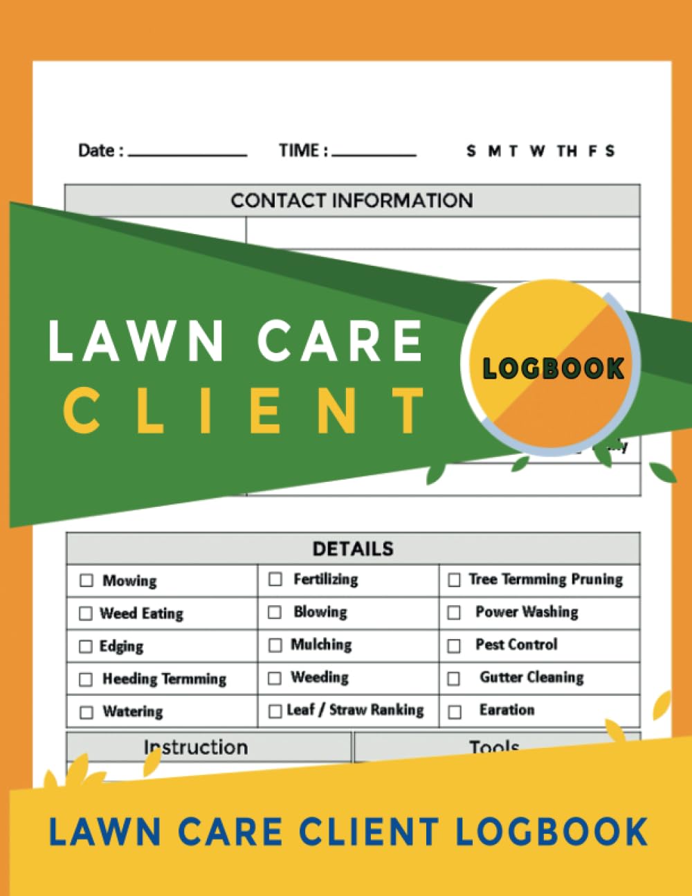 LAWN CARE CLIENT LOGBOOK: A Comprehensive Log Book to Track Customer Information for Your Mowing Business and Landscape Appointments Format A4 120 Pages. baixar o livro de graça