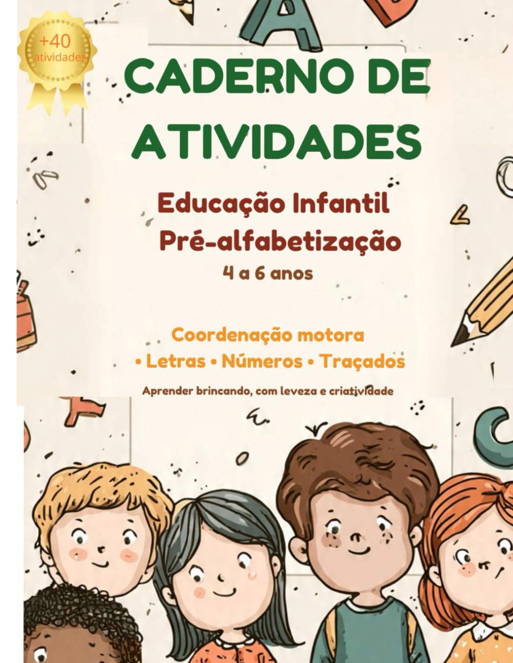 capítulo por capítulo baixar Caderno de Atividades Infantil: Pré-Alfabetização | 4 a 6 anos (Portuguese Edition)