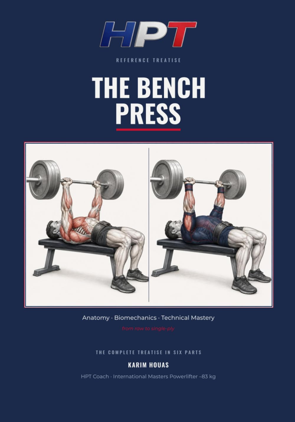 ler totalmente The Bench Press: A Reference Treatise — Anatomy, Biomechanics & Technical Mastery, from Raw to Single-Ply