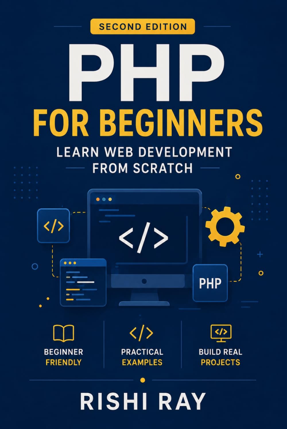 PHP for Beginners: Learn Web Development from Scratch: A Complete Beginner's Guide to Mastering PHP from Scratch – Learn Variables, Functions, Forms, MySQL, and Build Your First Project baixar o livro de graça