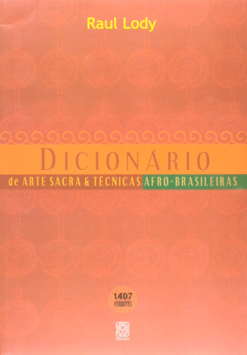 ler totalmente Dicionário de Arte Sacra e técnicas Afro-brasileiras