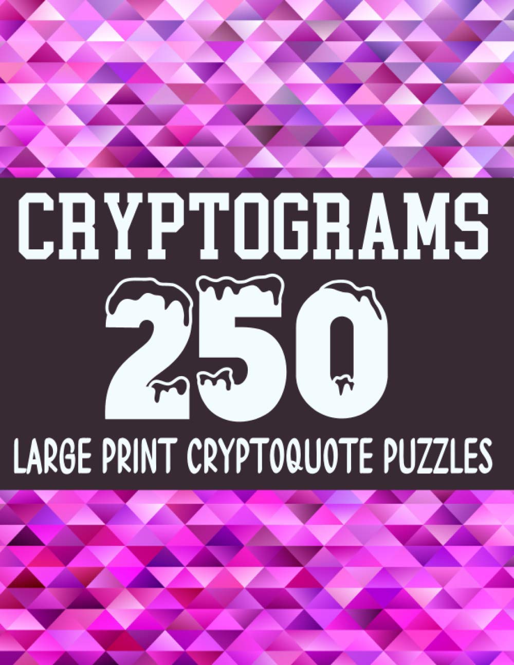 capítulo por capítulo baixar Cryptograms: 250 Large Print Cryptoquote Puzzles, 10 Different Categories (25 Puzzles in each Category), Perfect Cryptograms To Keep Your Brain Sharp.