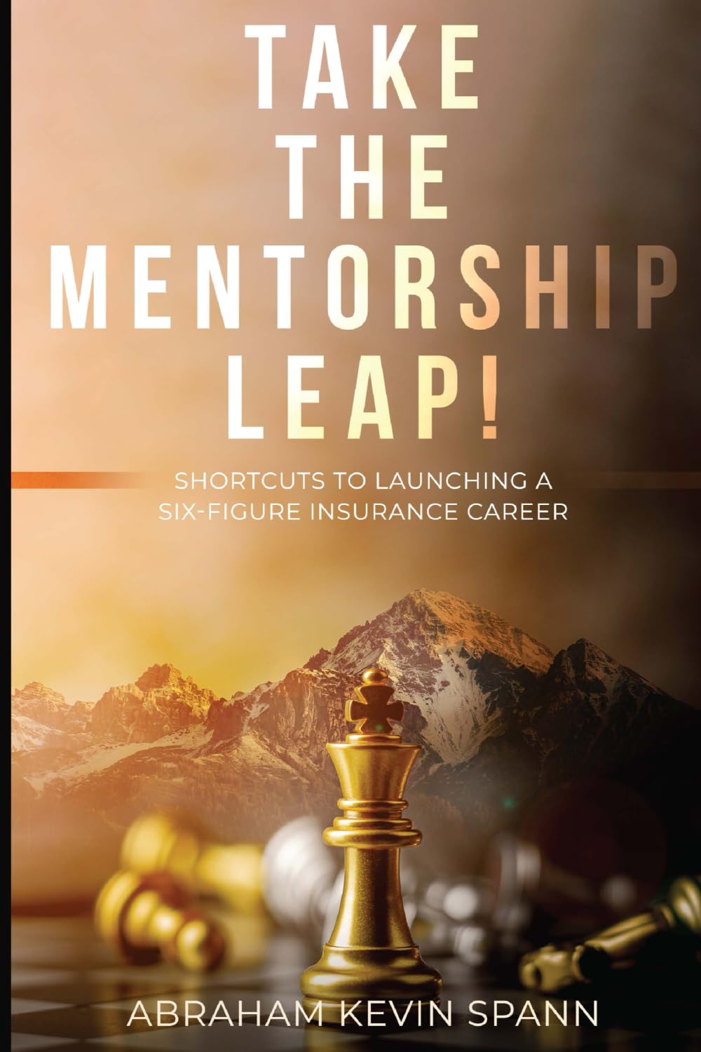 capítulo por capítulo baixar Take The Mentorship Leap!: Shotcuts To Lauching A Six-Figure Insurance Career