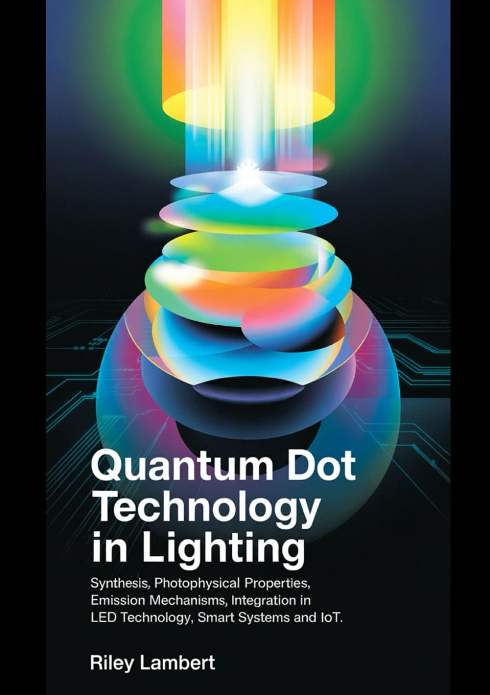 capítulo por capítulo baixar Quantum Dot Technology in Lighting: Synthesis, Photophysical Properties, Emission Mechanisms, Integration in LED Technology, Smart Systems and IoT.