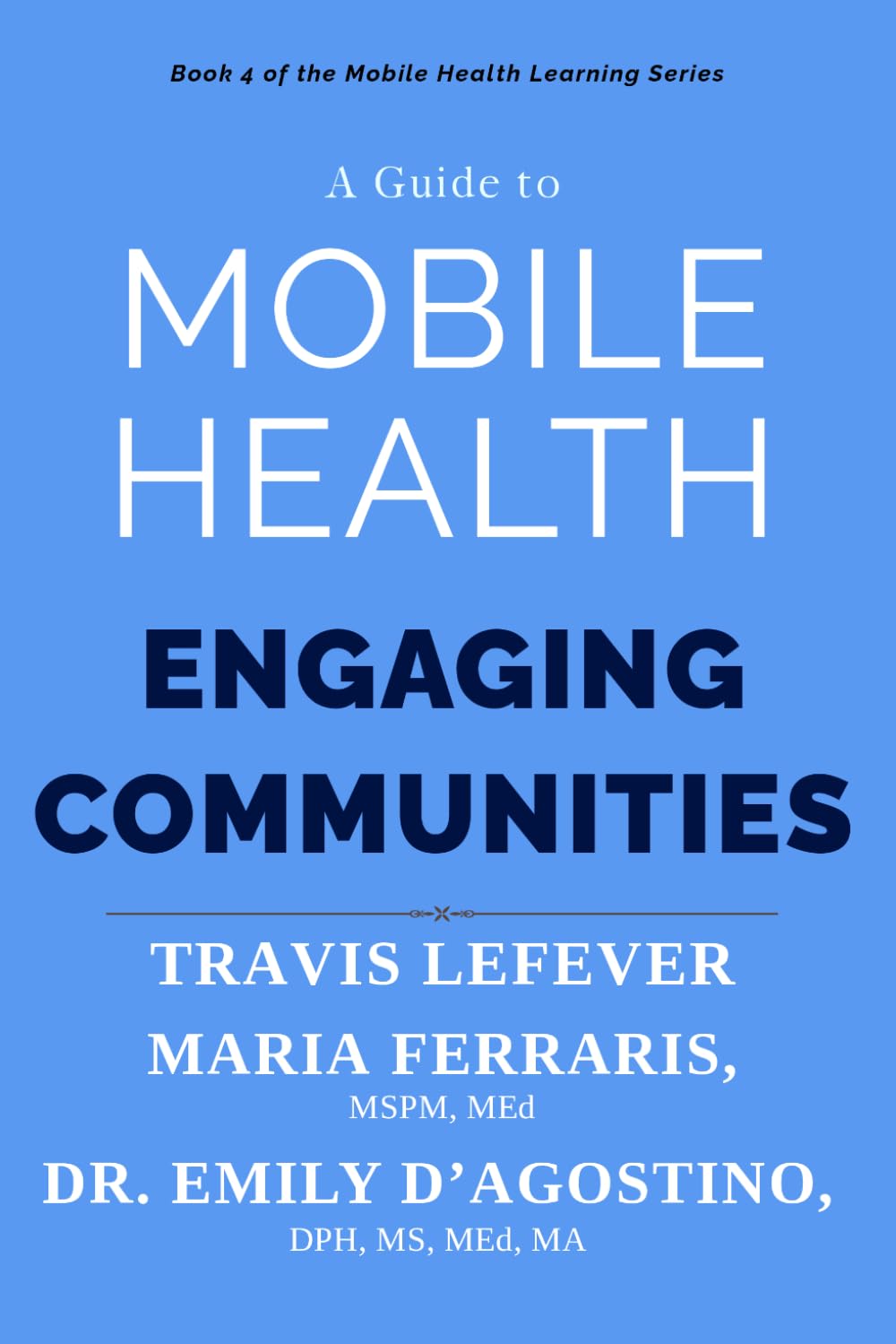 A Guide to Mobile Health: Engaging Communities baixar livro de graça