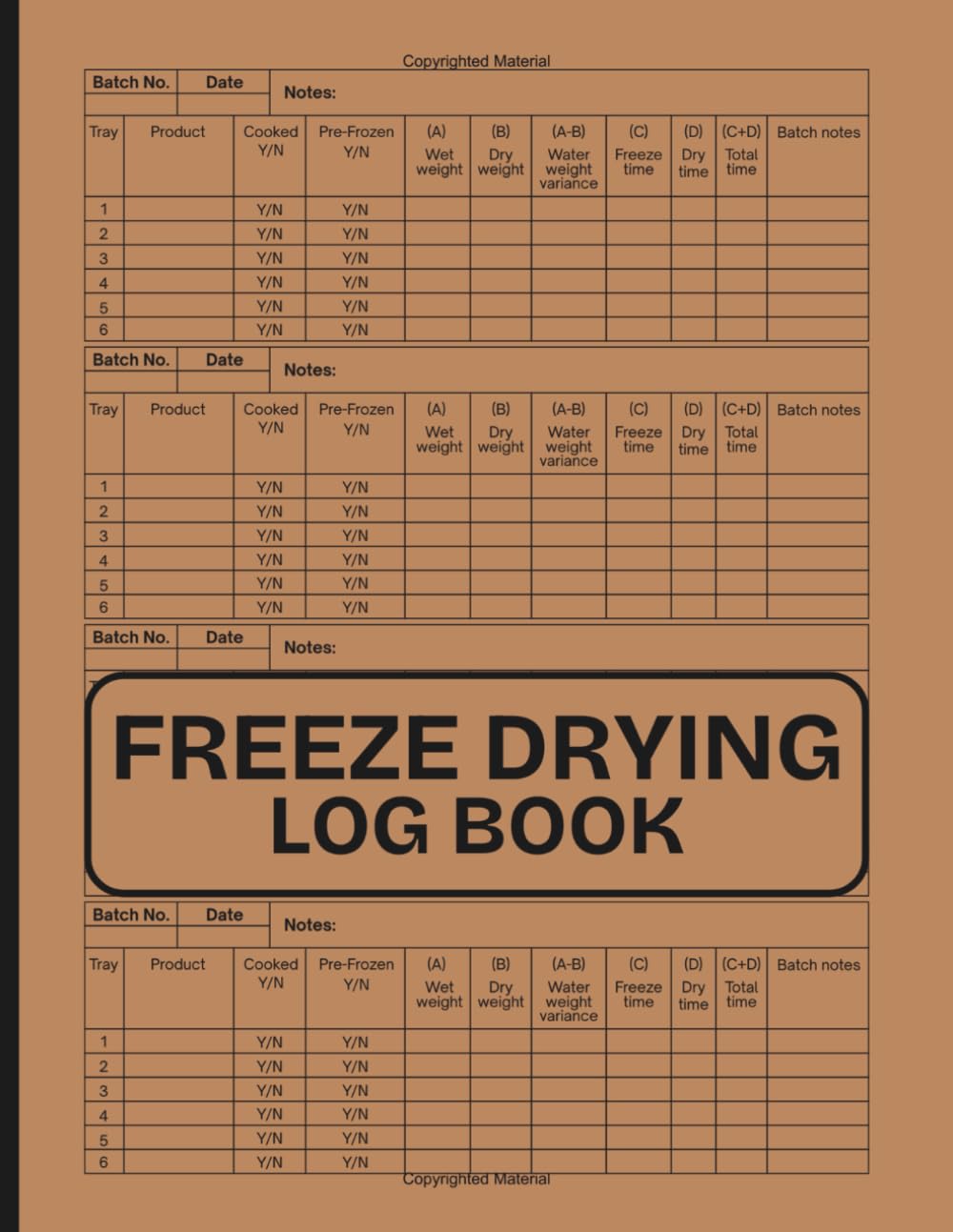Freeze Drying Log Book: food dehydration Tracker | Log Food Batches, Shelf Loads, Dry Times, and Maintenance Tasks and More | Large Print 8.5" x 11" Inches, 110 pages baixar livro de graça