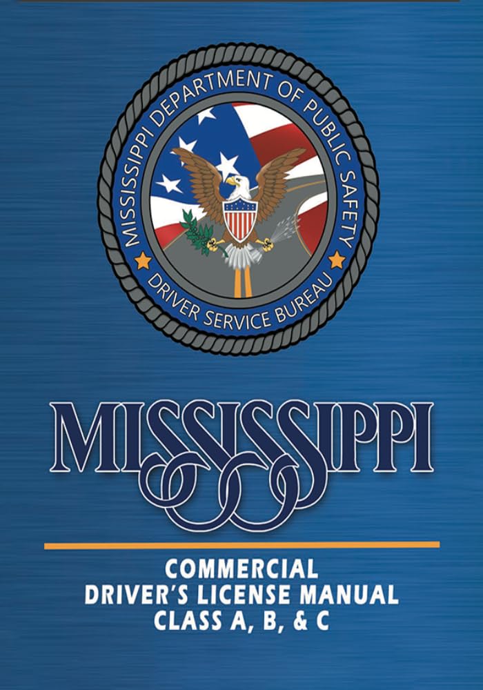 Mississippi Commercial Driver's License Manual: Class A, B, & C (English Edition) baixar livro de graça