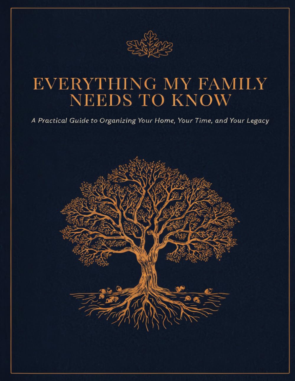 capítulo por capítulo baixar Everything My Family Needs to Know: A Practical Guide to Organizing Your Legacy, Important Documents, and Final Wishes