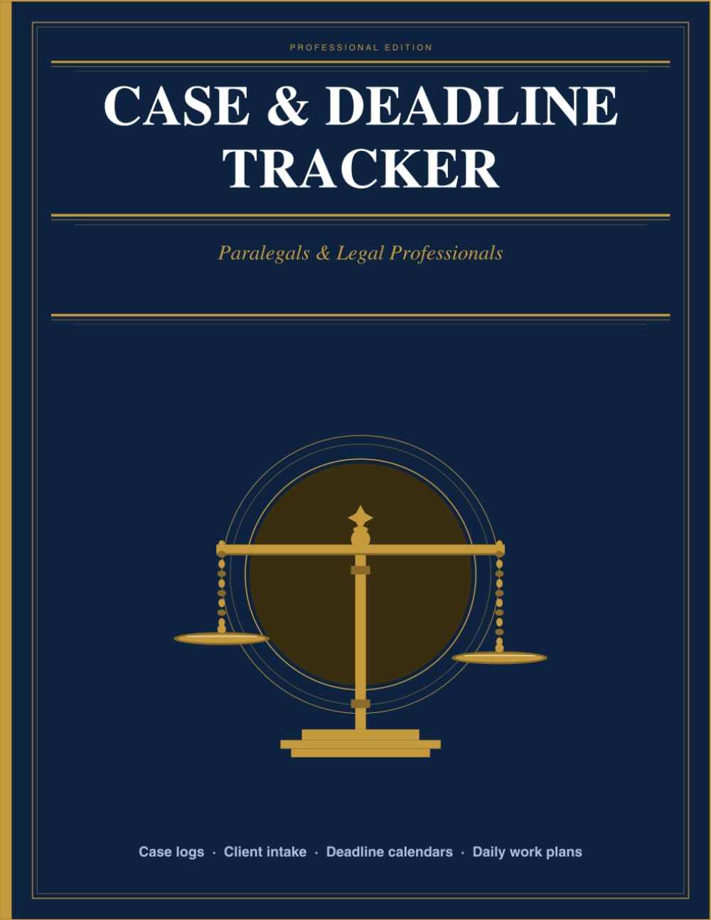 Case & Deadline Tracker: A Professional Log Book for Paralegals & Legal Professionals — Case Management, Client Intake, Court Deadlines & Daily Work Planning baixar o livro de graça