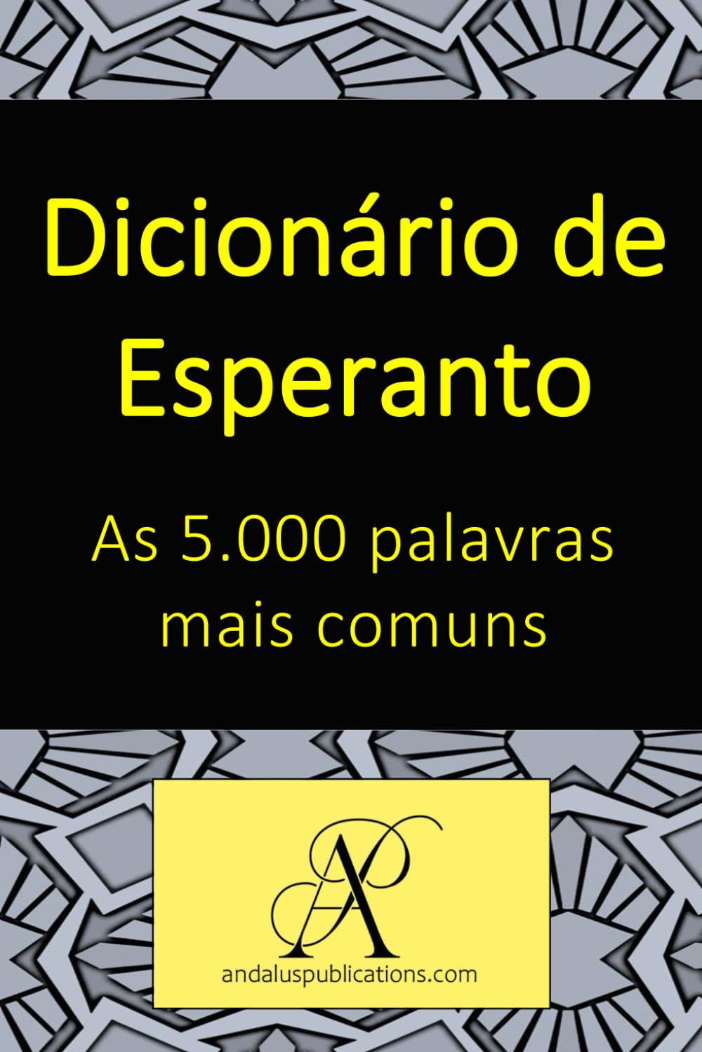 ler totalmente Dicionário de Esperanto As 5.000 palavras mais comuns (Portuguese Edition)