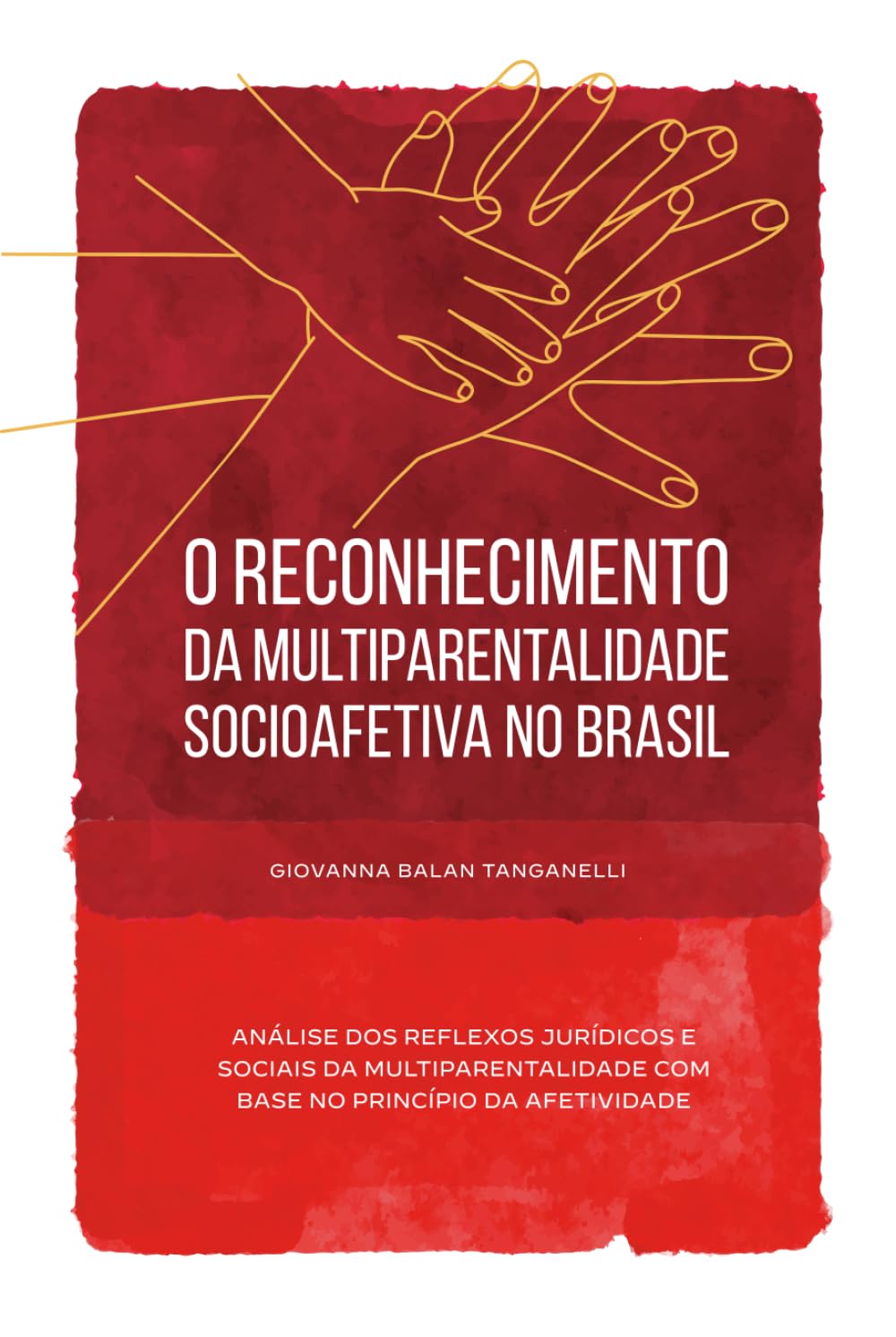 O reconhecimento da multiparentalidade socioafetiva no Brasil baixar livro de graça