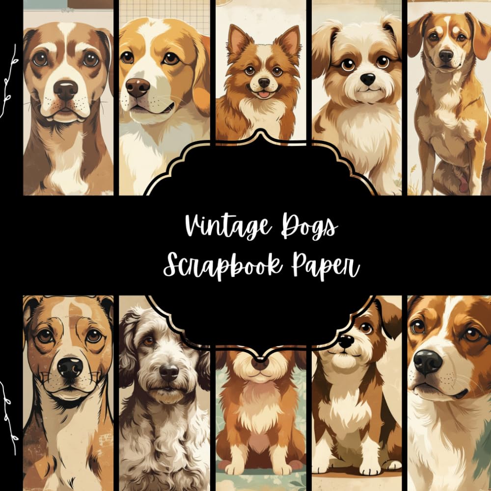 ler totalmente Vintage Dogs Scrapbook Paper, Pet Junk Journal Paper, Animals Decorative Paper, DIY Projects, Origami, Collage Sheets, Decoupage Paper, 10 Designs, Double Sided