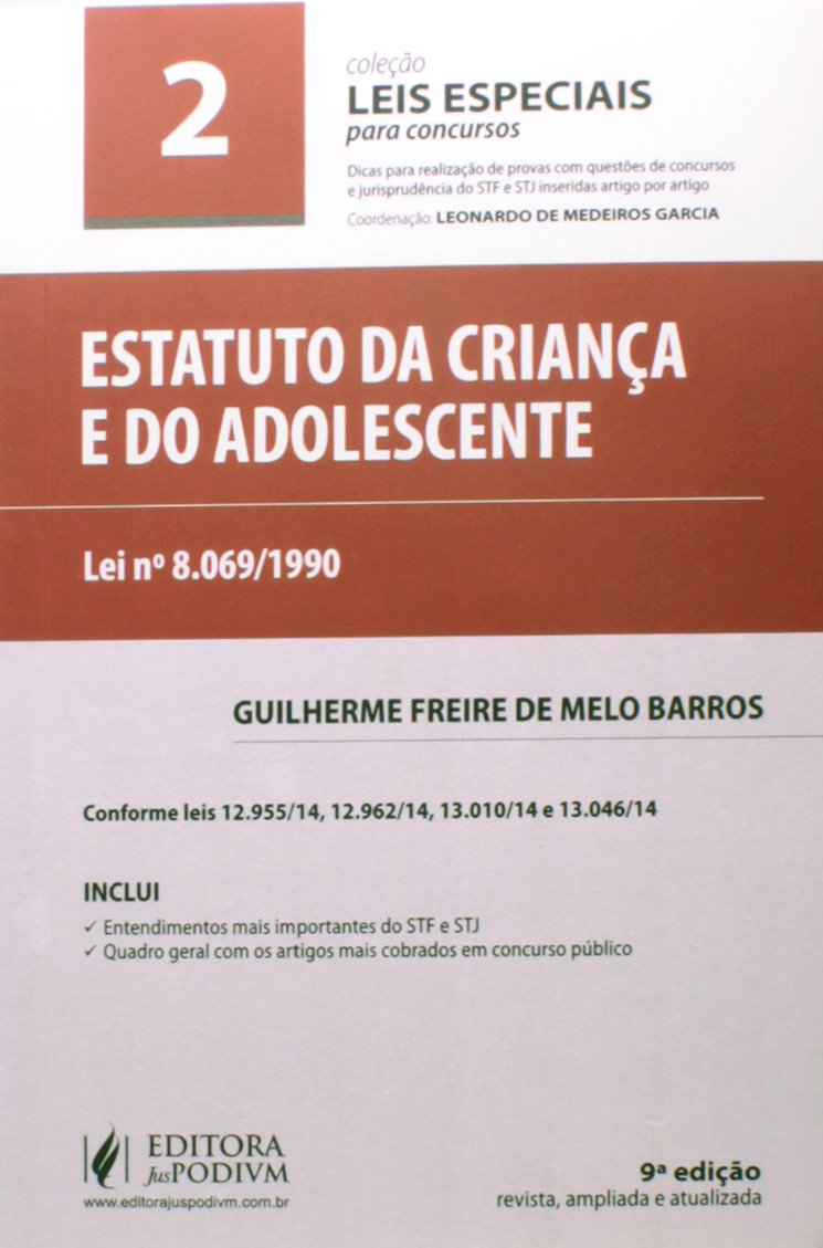 Estatuto da Criança e do Adolescente (ECA) - Volume 2. Coleção Leis Especiais Para Concursos baixar livro de graça