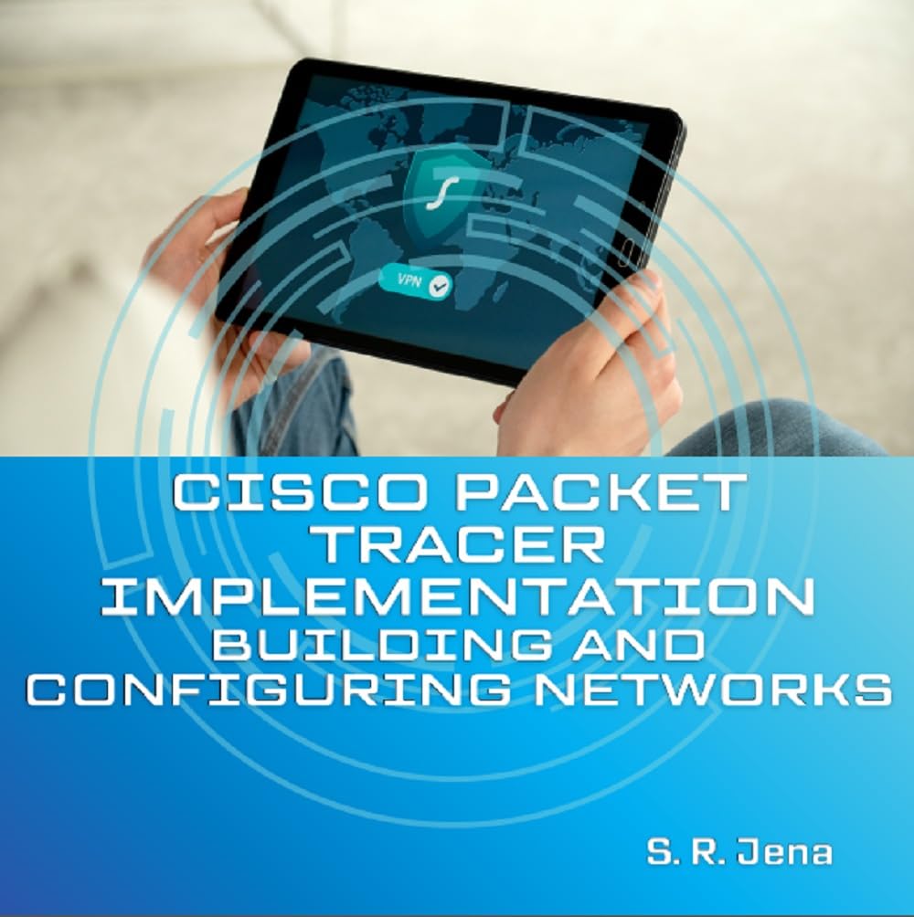 CISCO PACKET TRACER IMPLEMENTATION: BUILDING AND CONFIGURING NETWORKS: (2nd Edition) (English Edition) baixar livro de graça