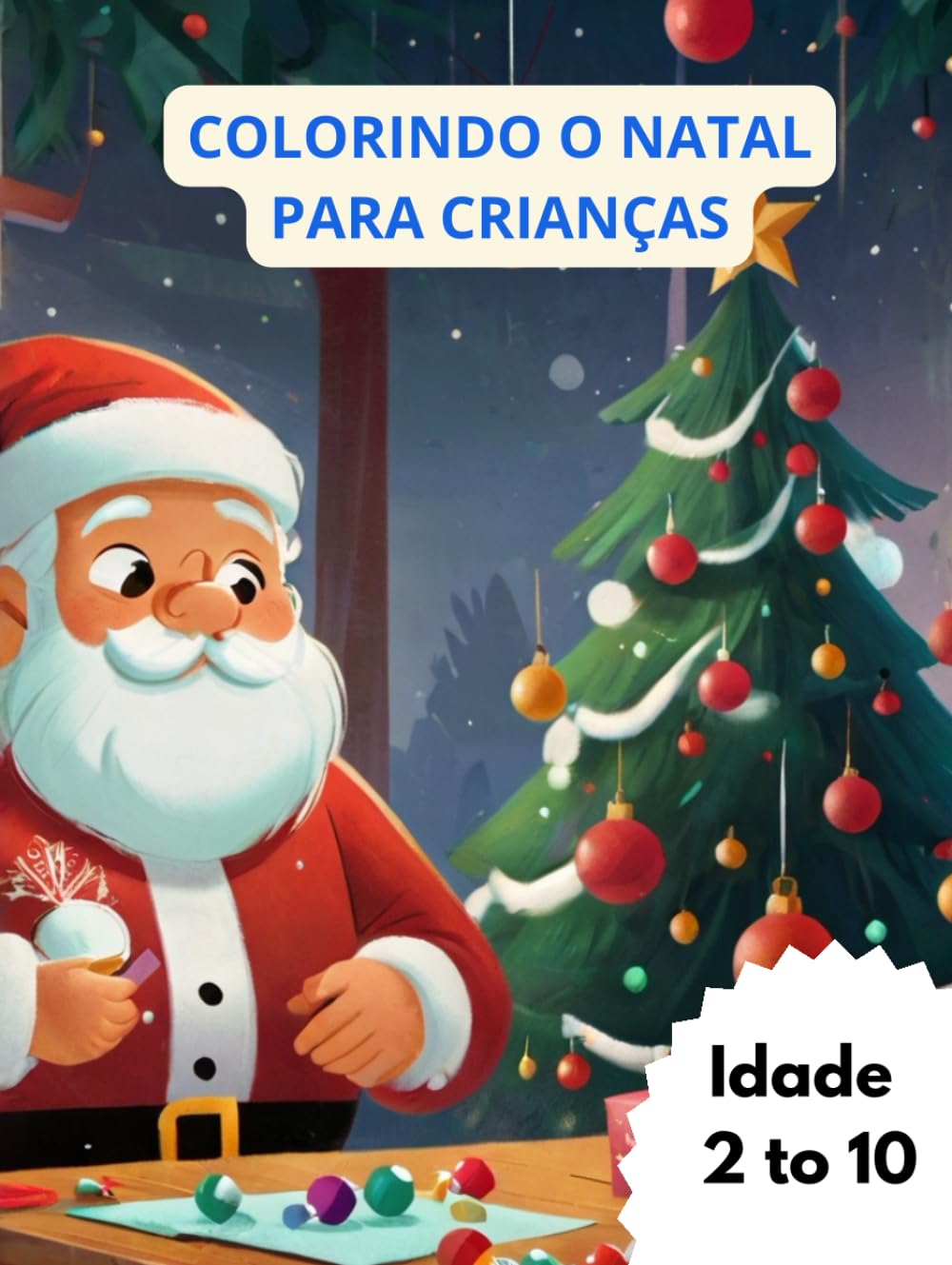 Colorindo o Natal para Crianças: Diversão Infantil com Papai Noel, Presentes e Magia do Natal! (Portuguese Edition) baixar o livro de graça