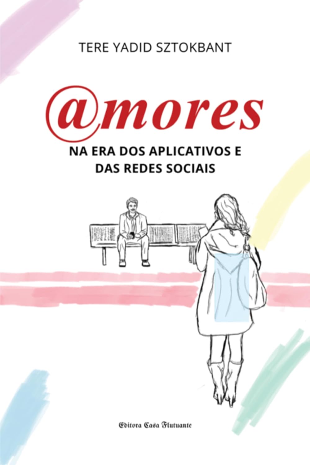 @mores Na Era Dos Aplicativos E Das Redes Sociais baixar livro de graça