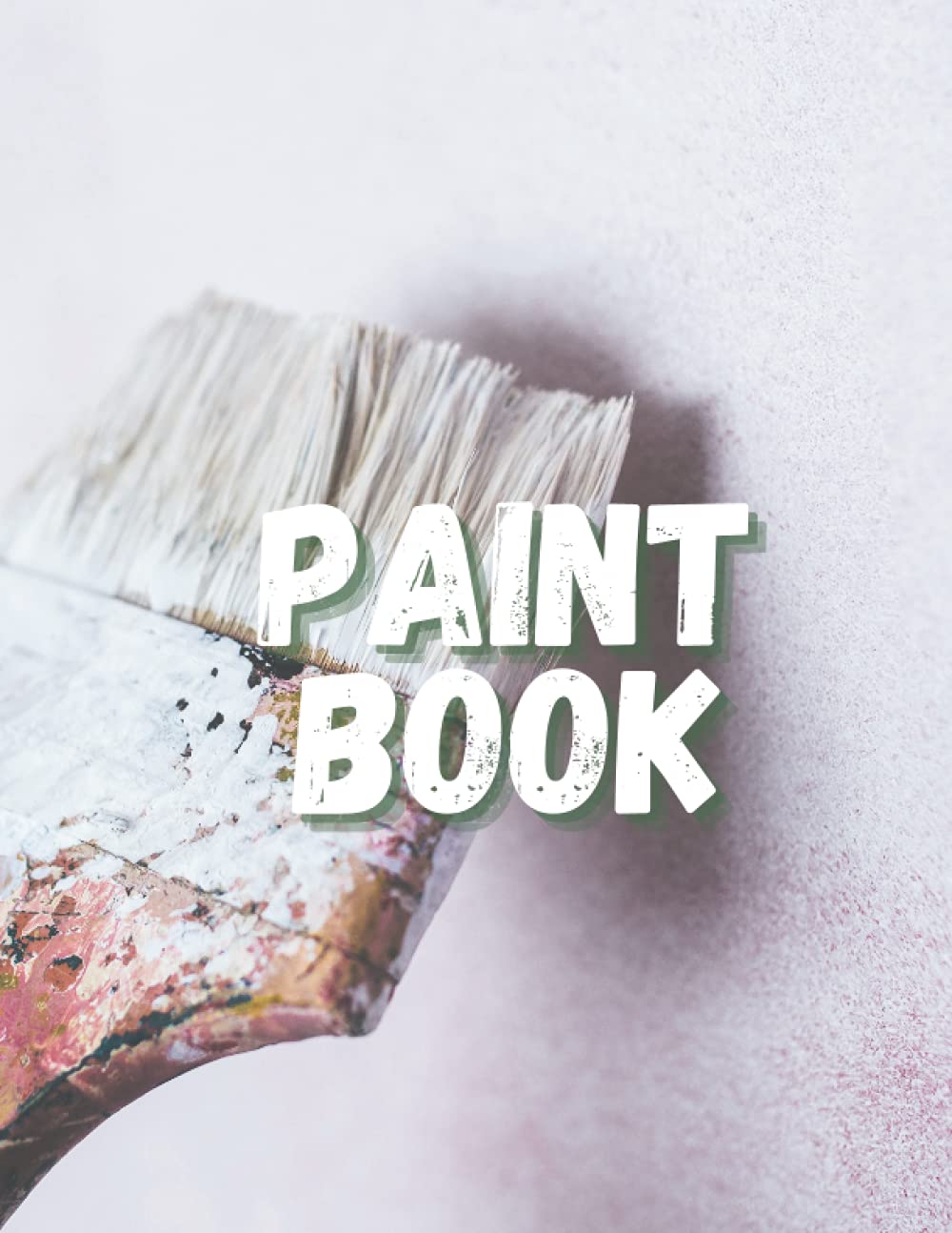 ler totalmente Big Paint Book: Blank Drawing & Painting Book for Fine Artist Student | Brush Cover