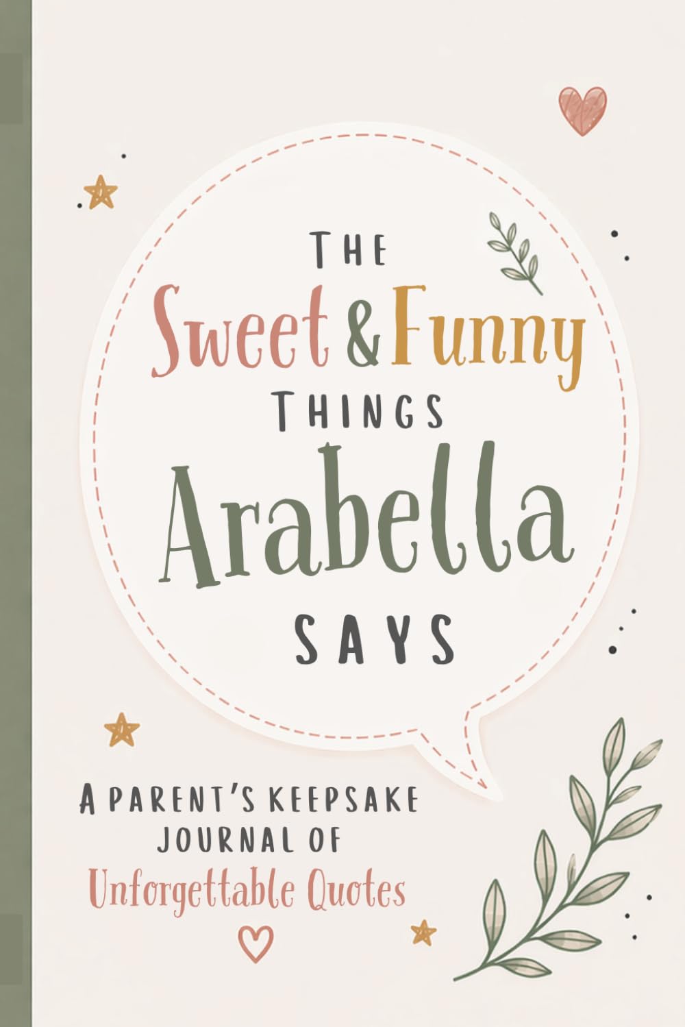 capítulo por capítulo baixar The Sweet & Funny Things Arabella Says: A Parents’ Keepsake Journal of Unforgettable Quotes