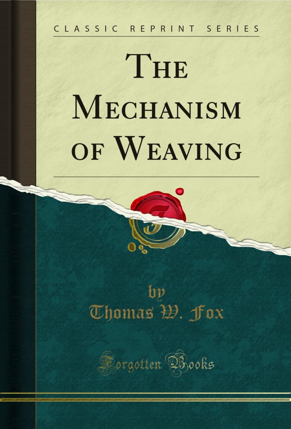 ler totalmente The Mechanism of Weaving (Classic Reprint) (English Edition)