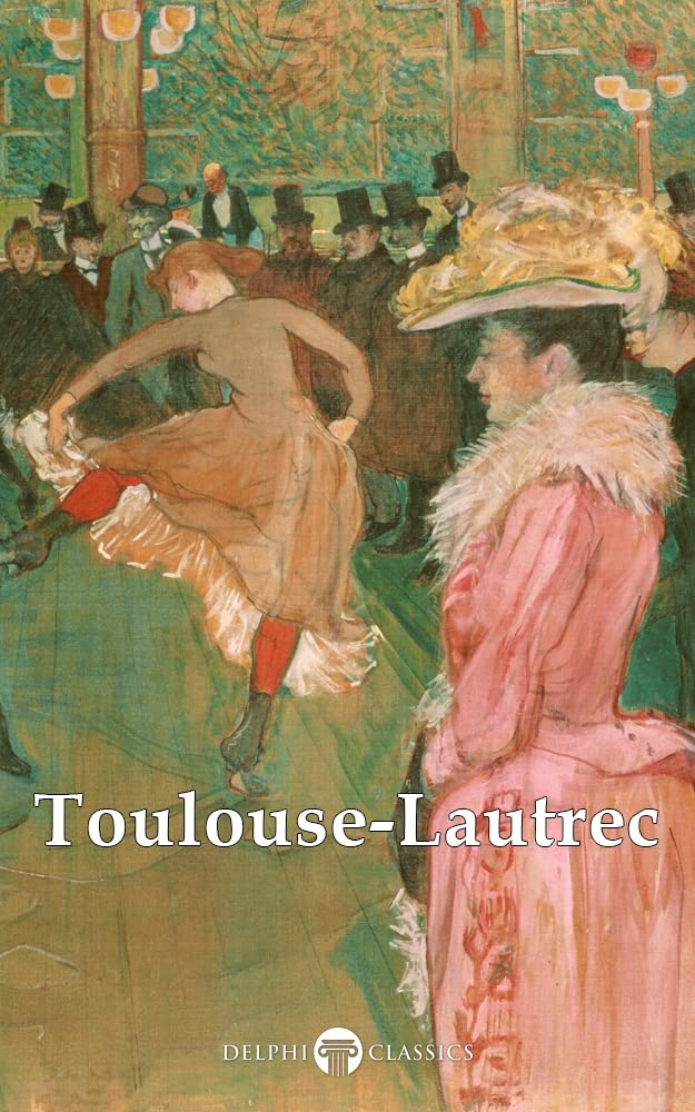 ler totalmente Delphi Collected Works of Henri de Toulouse-Lautrec (Illustrated) (English Edition)