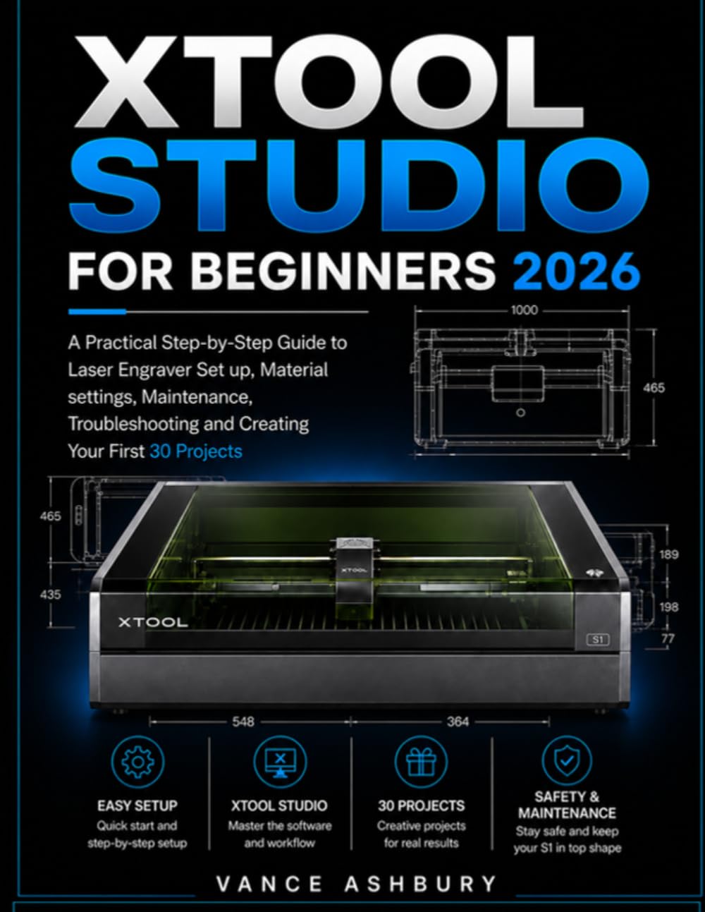 capítulo por capítulo baixar xTool STUDIO FOR BEGINNERS 2026: A Practical Step-by-Step Guide to Laser Engraver Set up, Material settings, Maintenance, Troubleshooting and Creating Your First 30 Projects