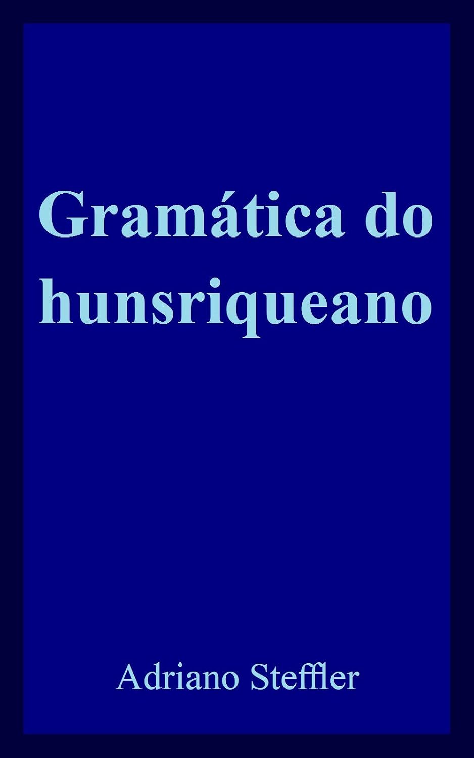 Gramática do hunsriqueano baixar o livro de graça