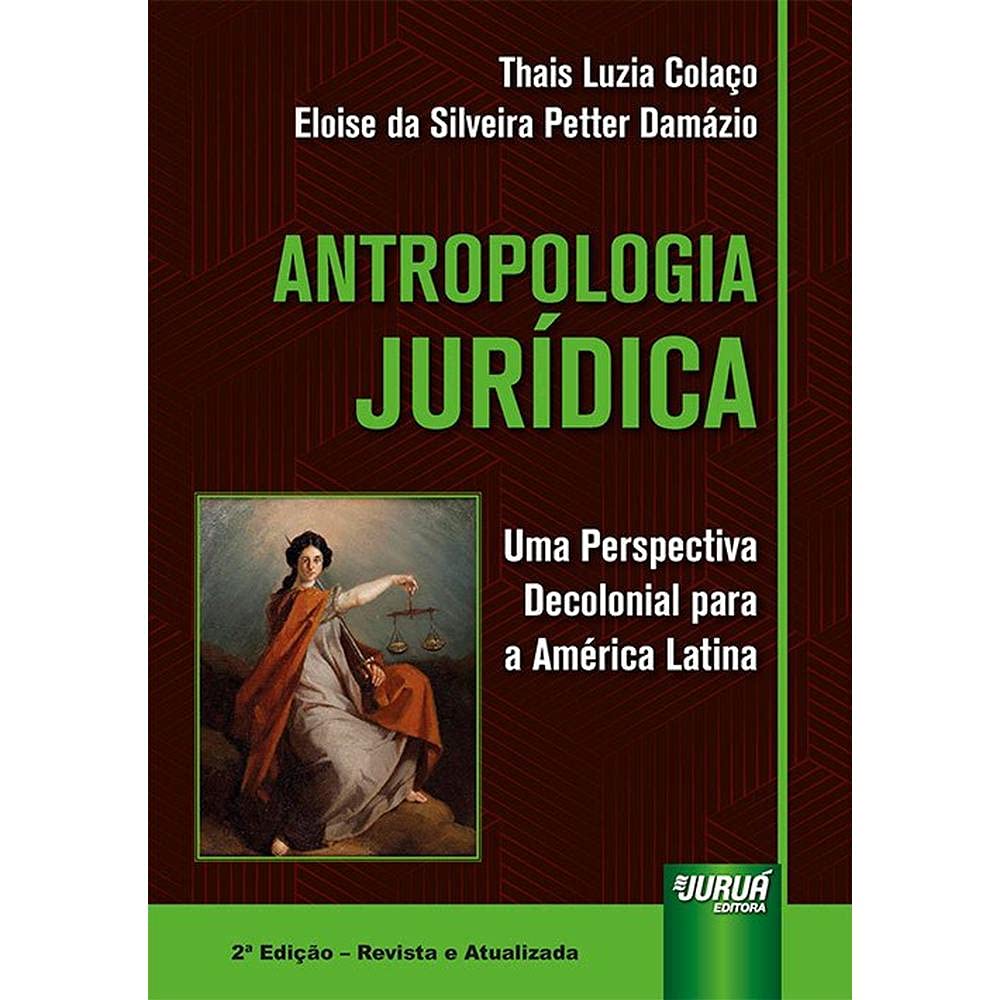 Antropologia Jurídica: Uma Perspectiva Decolonial para a América Latina baixar livro de graça