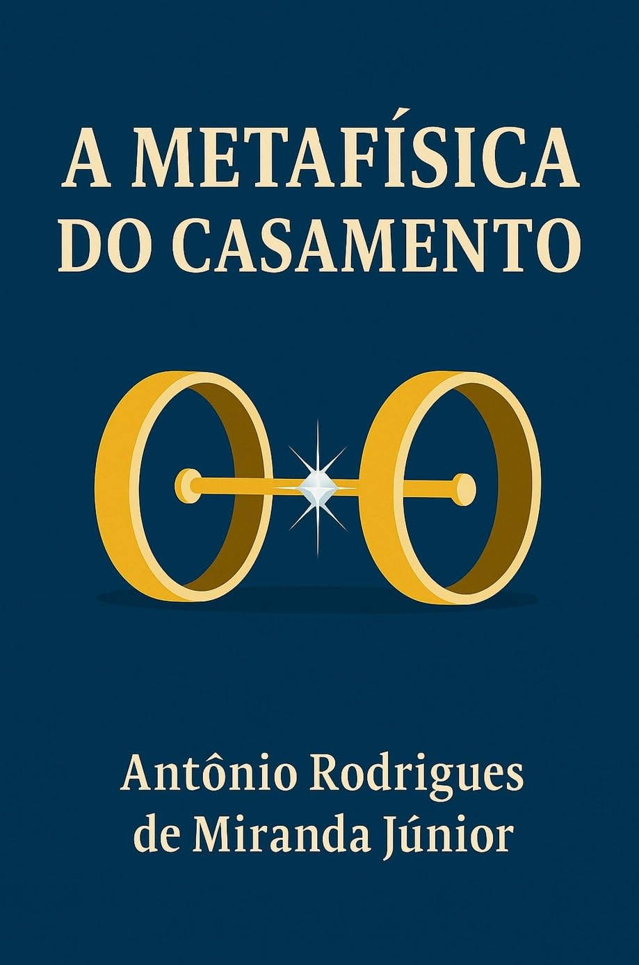 A Metafísica do Casamento: Uma leitura filosófica, psicanalítica e espiritual sobre amor, crise e permanência baixar o livro de graça
