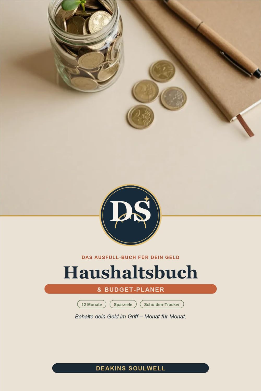 ler totalmente Mein Haushaltsbuch – Der Budget-Planer: Einnahmen, Ausgaben, Sparziele & Schulden einfach im Blick – Monat für Monat (German Edition)
