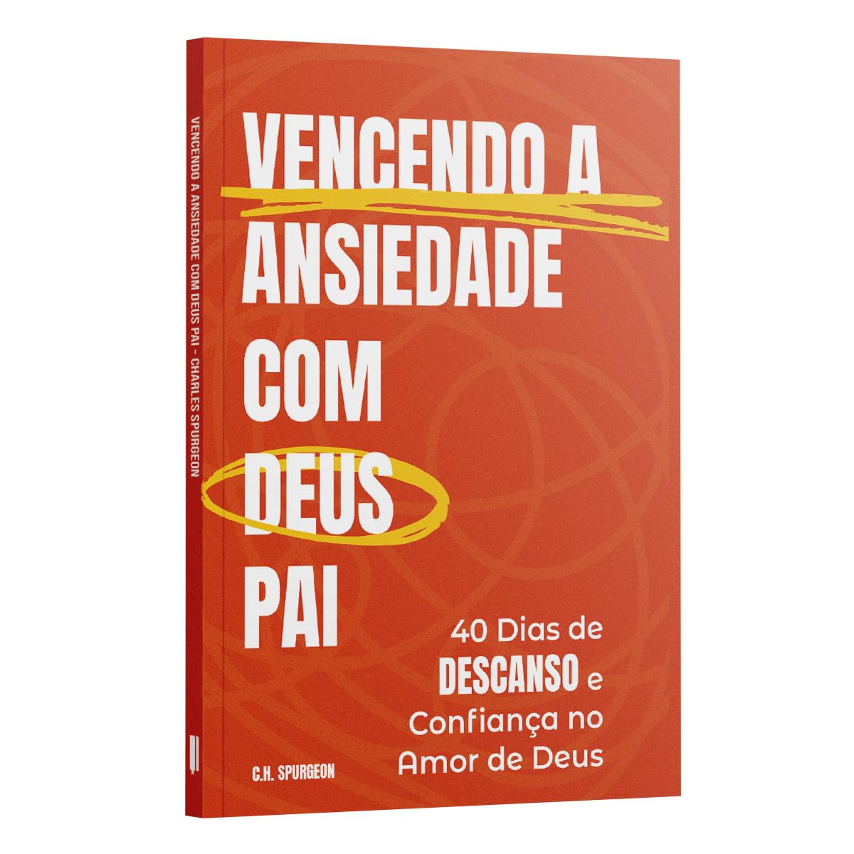 capítulo por capítulo baixar Vencendo a Ansiedade com Deus Pai