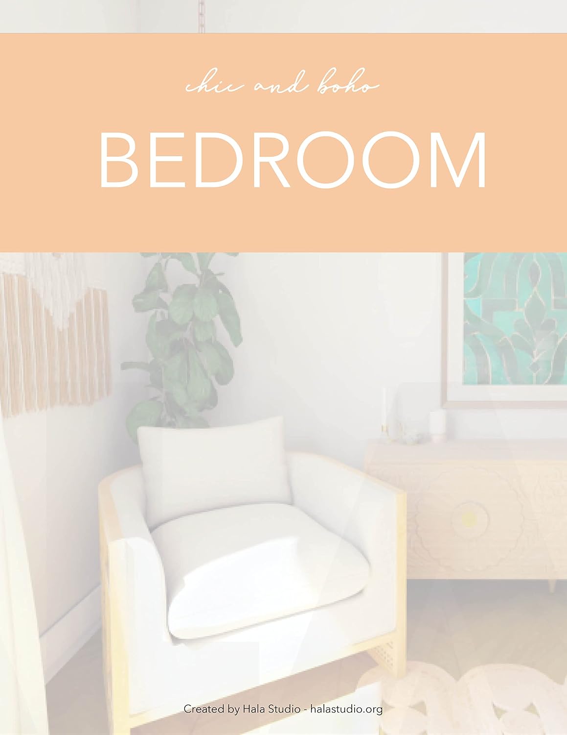 ler totalmente Bohemian Bedroom Style Guide, Design Templates, Boho Chic, Interior Design Styling Template: An Interior Design Template by Hala Studio (English Edition)