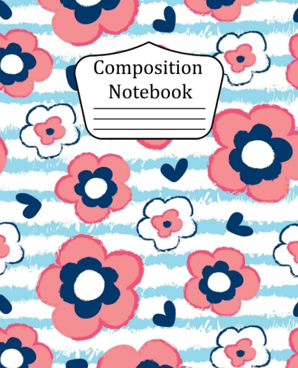 Composition Notebook: Flowers Wide Ruled Notebook Lined School Journal | 120 Pages | 7.5 x 9.25 | Students Children Kids Girls Teens Class Subjects (Wide Ruled Composition) baixar o livro de graça