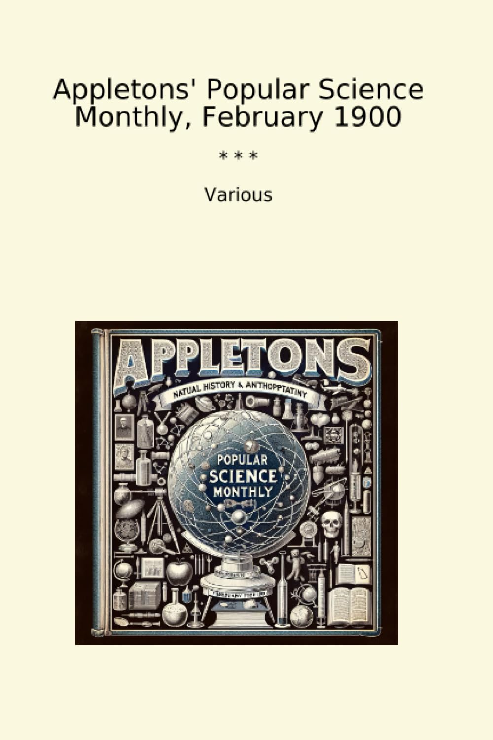 ler totalmente Appletons' Popular Science Monthly, February 1900 (Classic Books)
