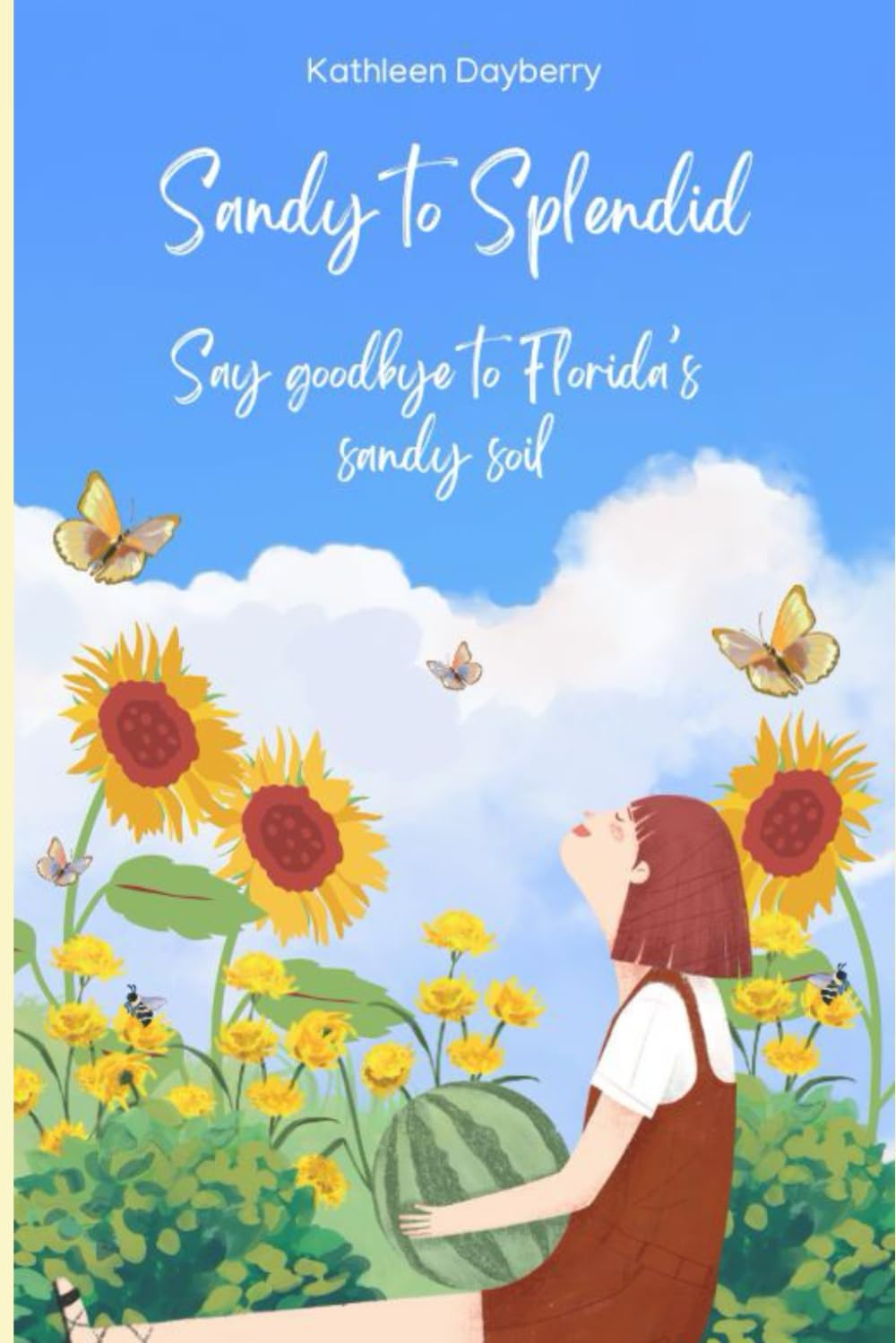 ler totalmente Sandy to Splendid: Say Goodbye to Florida's Sandy Soil