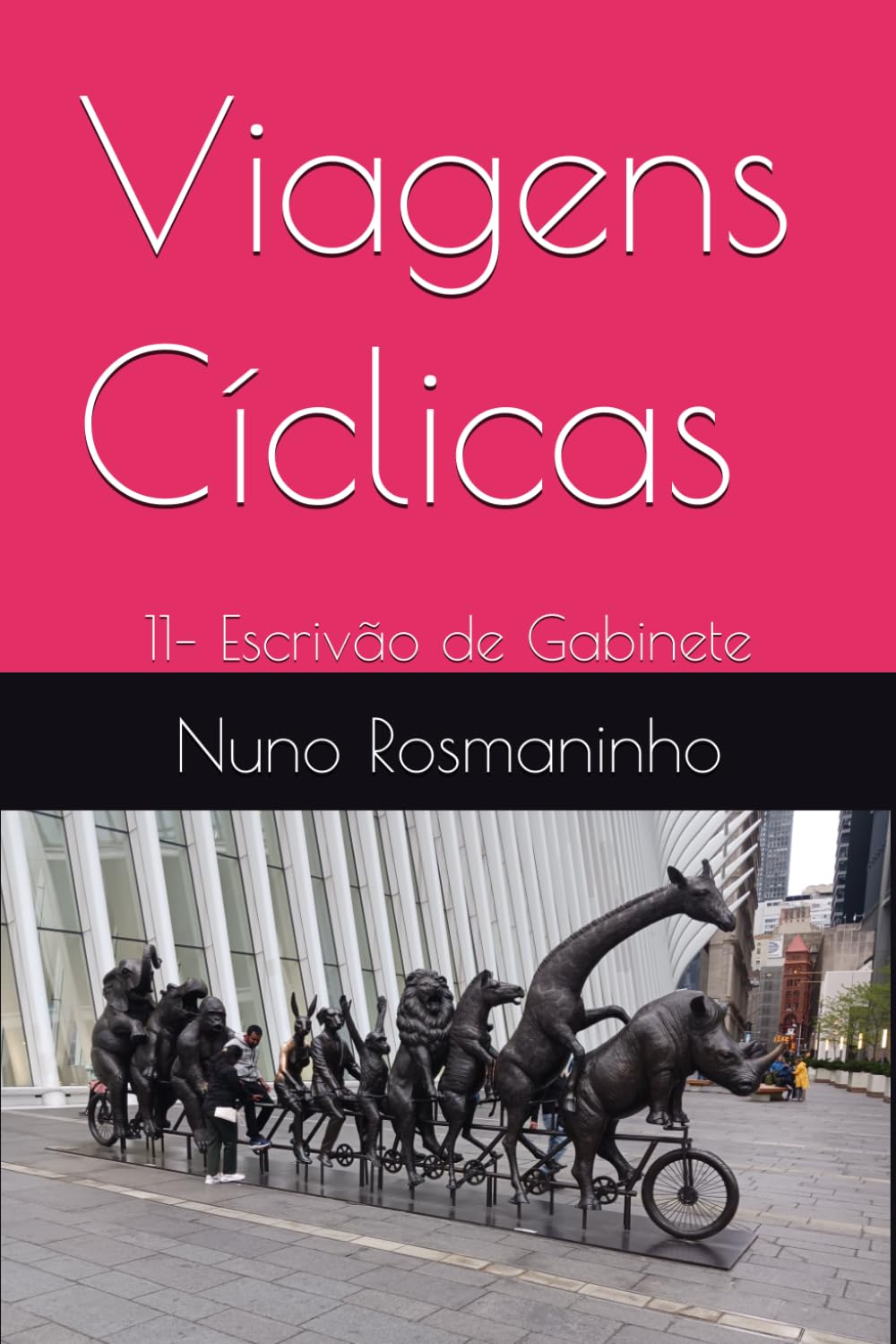 ler totalmente Viagens Cíclicas: 11– Escrivão de Gabinete (Portuguese Edition)