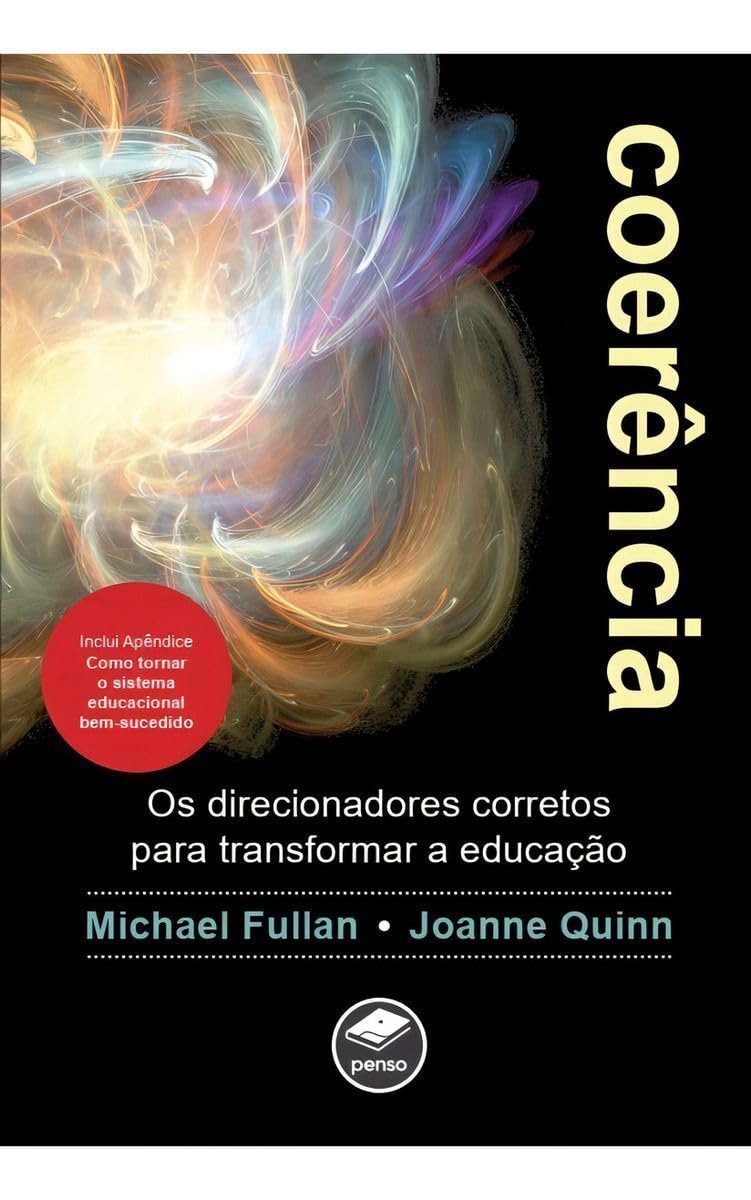 Coerência: os direcionadores corretos para transformar a educação baixar o livro de graça