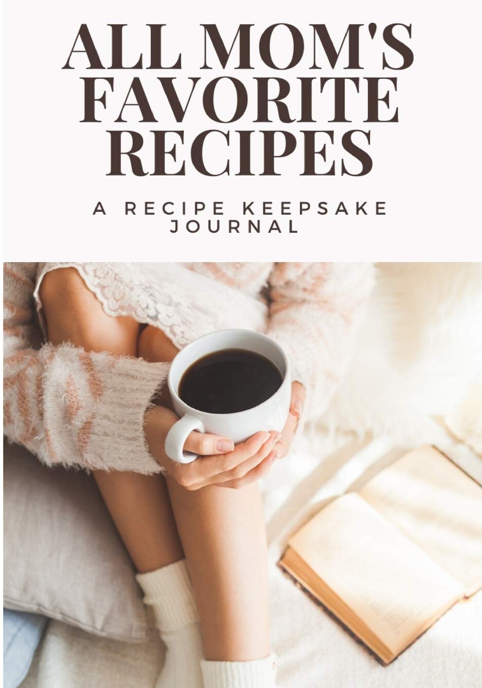 All Mom's Favorite Recipes: A Recipe Keepsake Journal: Blank Recipe Journal to Write in For Women. Food Cookbook Design. Document All Your Special Recipes and Notes. Gift For Mom. baixar livro de graça