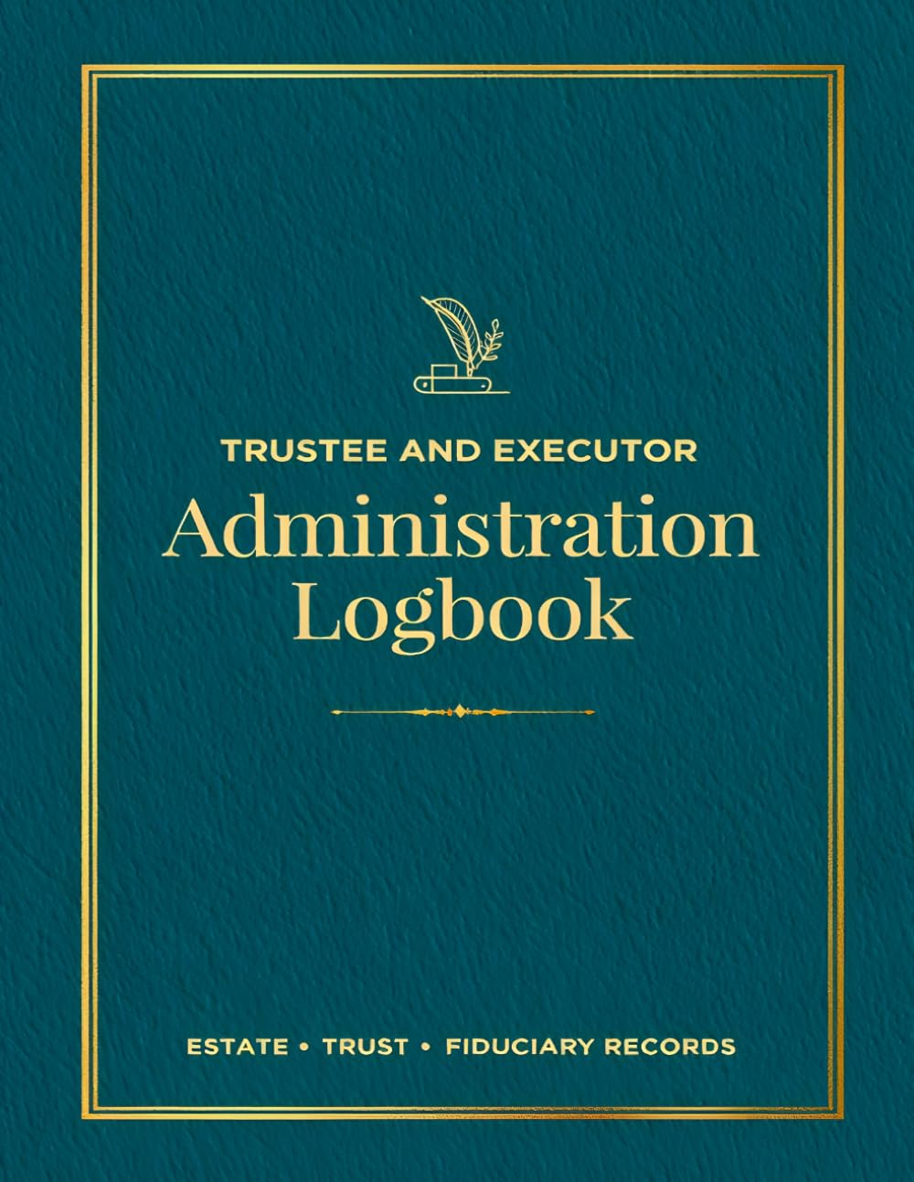ler totalmente Trustee and Executor Administration Logbook: Trustee and Executor Administration Logbook: Estate Asset Ledger, Probate Record Book & Fiduciary Tracker