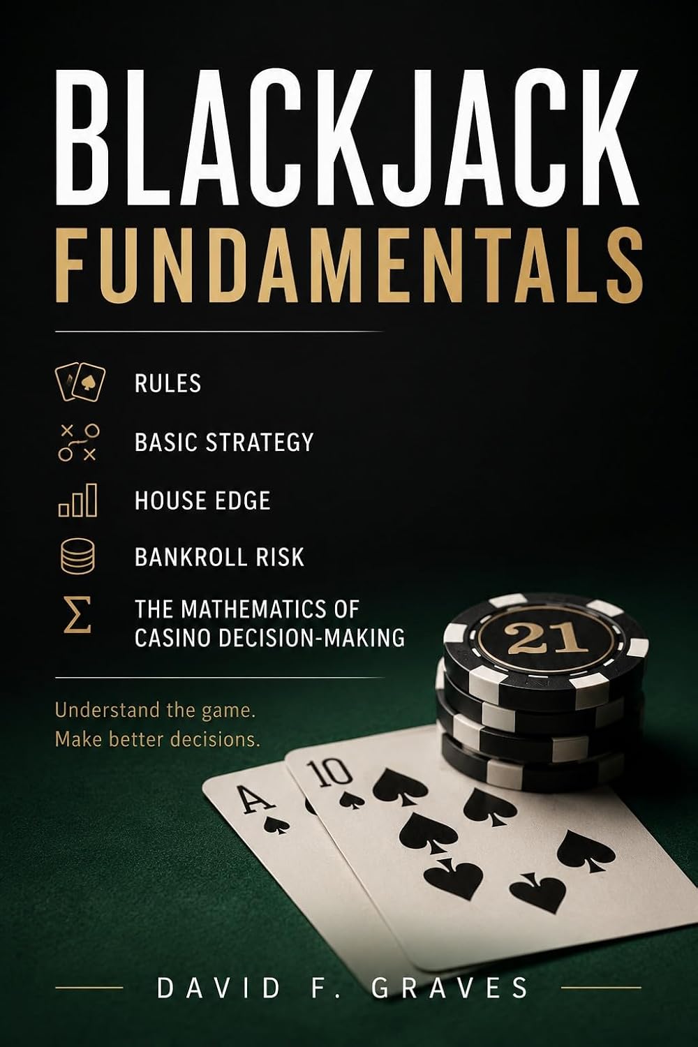 capítulo por capítulo baixar Blackjack Fundamentals: Rules, Basic Strategy, House Edge, and Casino Decision-Making (English Edition)