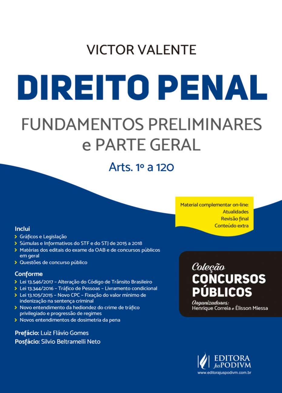 Direito Penal: Fundamentos Preliminares e Parte Geral - Arts. 1º a 120