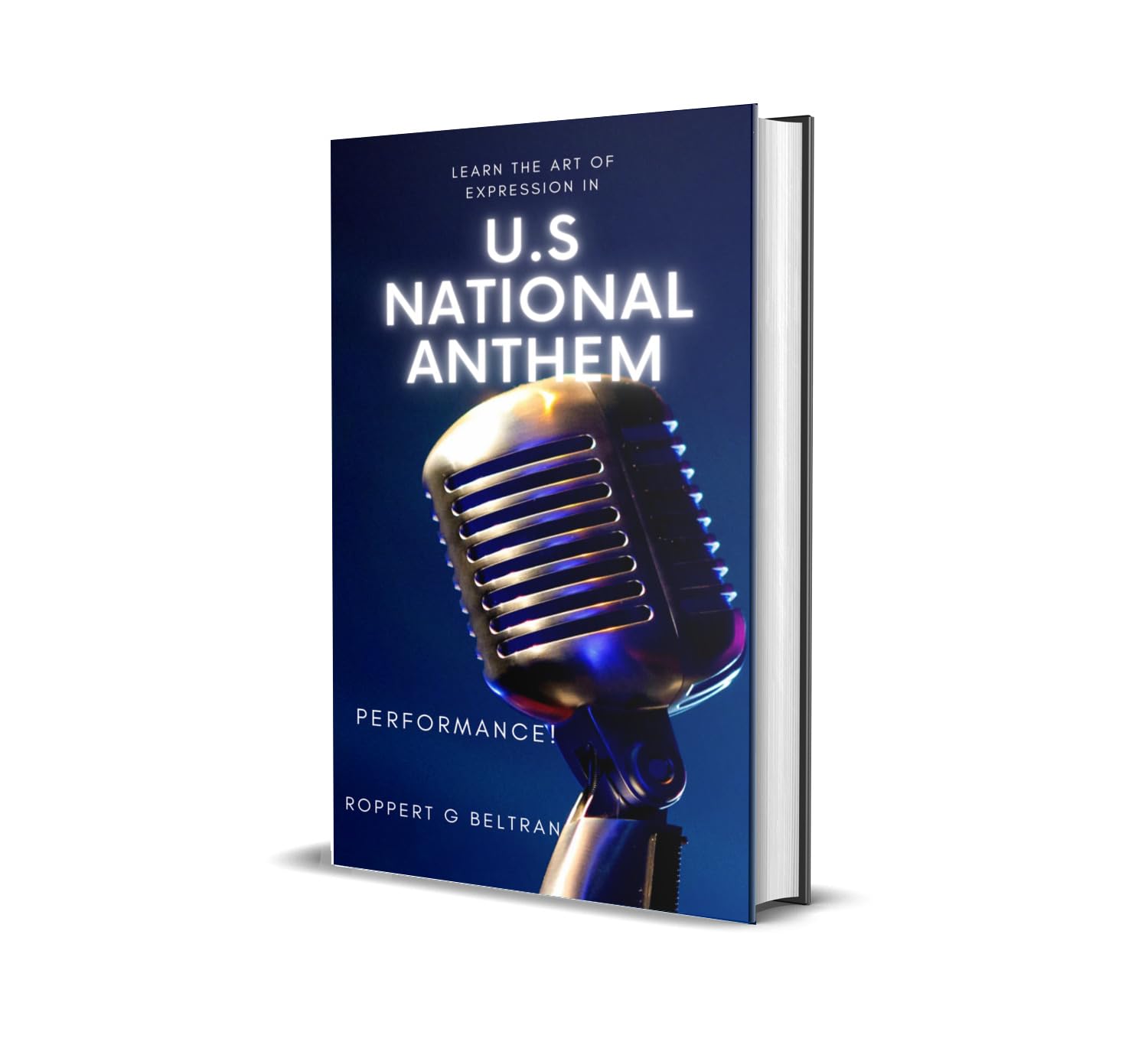 The Art of Expression in Anthem Performance: Elevating Your Anthem Performance to New Heights (English Edition) baixar o livro de graça