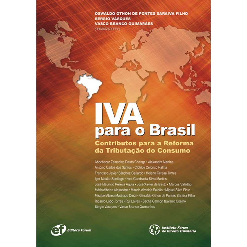capítulo por capítulo baixar IVA para o Brasil - contributos para a reforma da tributação do consumo