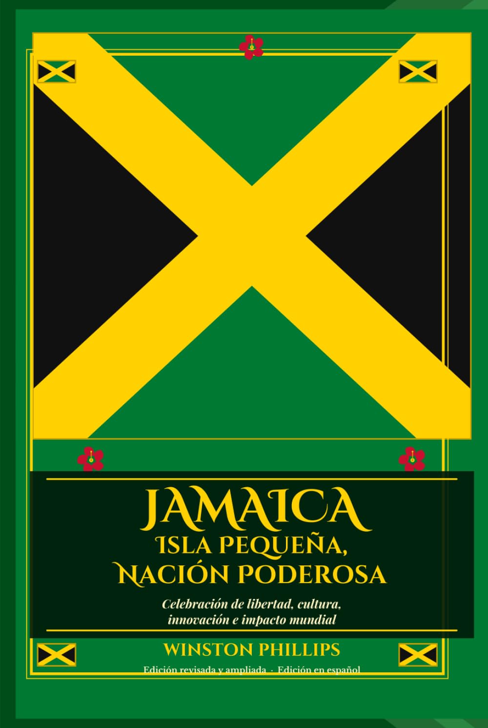 Jamaica: Isla Pequeña, Nación Poderosa: Celebración de libertad, cultura, innovación e impacto mundial (Spanish Edition) baixar o livro de graça