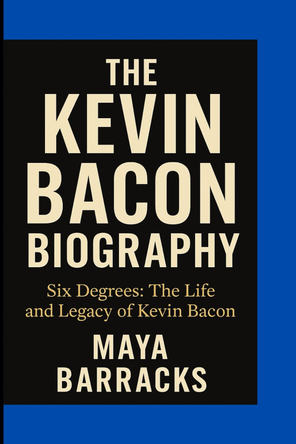 THE KEVIN BACON BIOGRAPHY: Six Degrees: The Life and Legacy of Kevin Bacon baixar o livro de graça