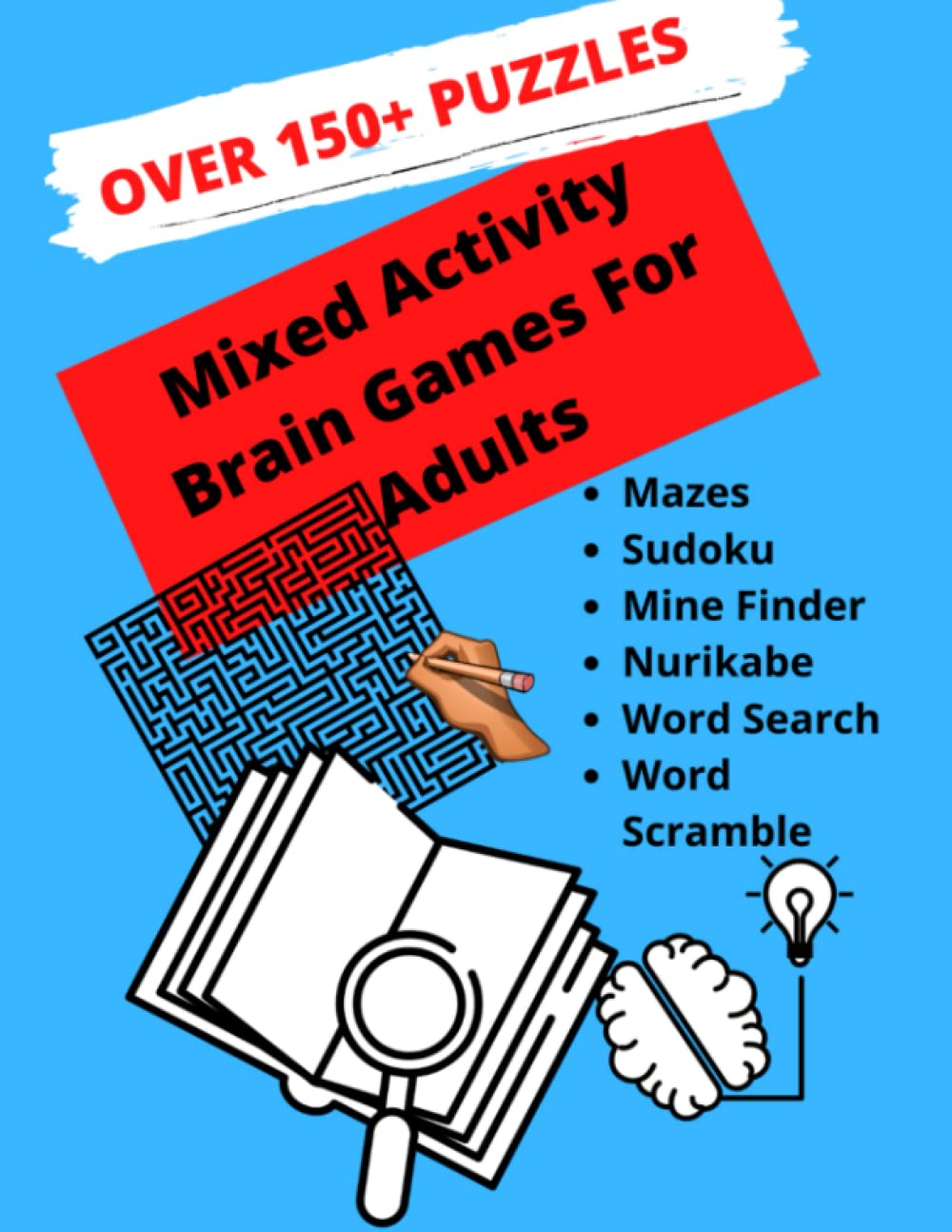 ler totalmente Mixed Activity Brain Games For Adults: Maze For Adults & Seniors | Variety Of Activity Maze Puzzle Book For Adults | Word Scramble Books For Adults |... Word Search For Adults | Sudoku Puzzles