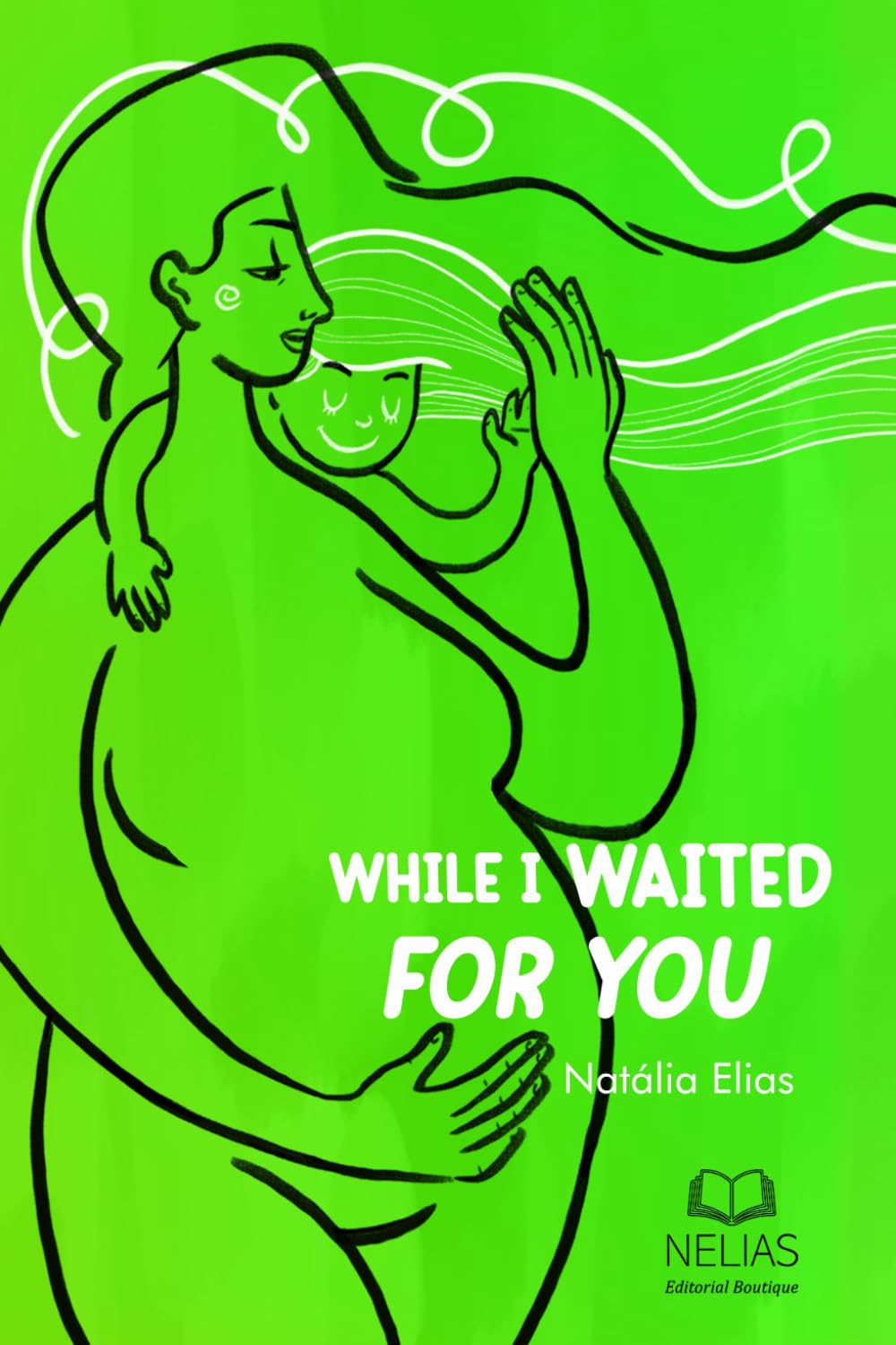 While I Waited for You: Stories From a Pregnant Expat During the Pandemic and Other Musings From a Mother of Two (Motherhood) baixar o livro de graça